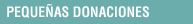 Pequeñas donaciones